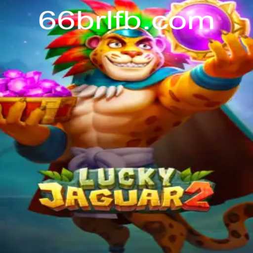 Discover the Exciting World of Luckyjaguar2: Your Ultimate Guide to Winning at 66brl